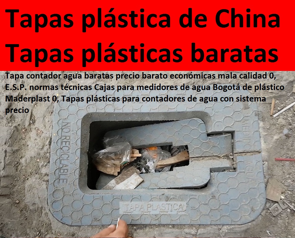 Tapa contador agua baratas precio barato económicas mala calidad 0, E.S.P. normas técnicas Cajas para medidores de agua Bogotá de plástico Maderplast 0, Tapas plásticas para contadores de agua con sistema precio Tapa contador agua baratas precio barato económicas mala calidad 0, E.S.P. normas técnicas Cajas para medidores de agua Bogotá de plástico Maderplast 0, Tapas plásticas para contadores de agua con sistema precio BARATO Tapa contador agua baratas precio barato económicas mala calidad 0, E.S.P. normas técnicas Cajas para medidores de agua Bogotá de plástico Maderplast 0, Tapas plásticas para contadores de agua con sistema precio ECONÓMICO Tapa contador agua baratas precio barato económicas mala calidad 0, E.S.P. normas técnicas Cajas para medidores de agua Bogotá de plástico Maderplast 0, Tapas plásticas para contadores de agua con sistema precio BAJO Tapa contador agua baratas precio barato económicas mala calidad 0, E.S.P. normas técnicas Cajas para medidores de agua Bogotá de plástico Maderplast 0, Tapas plásticas para contadores de agua con sistema precio BUENO